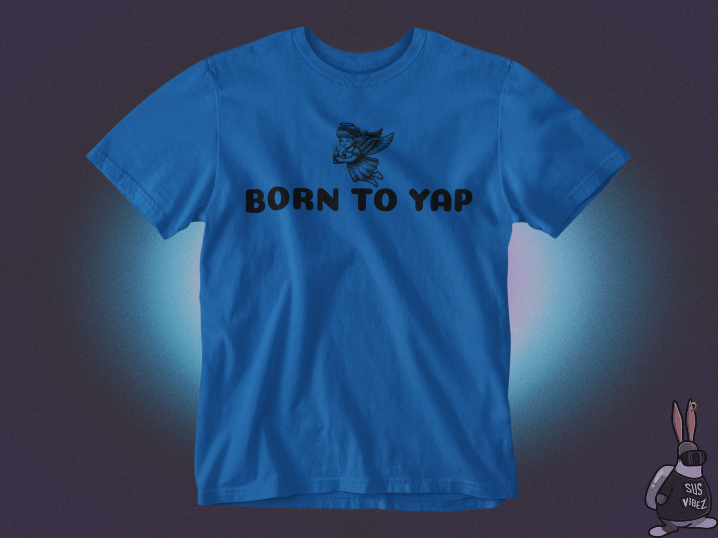 Born to yap T-shirt