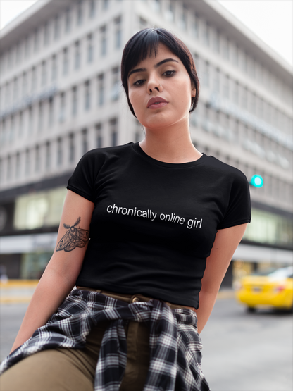 Chronically online girl T-shirt