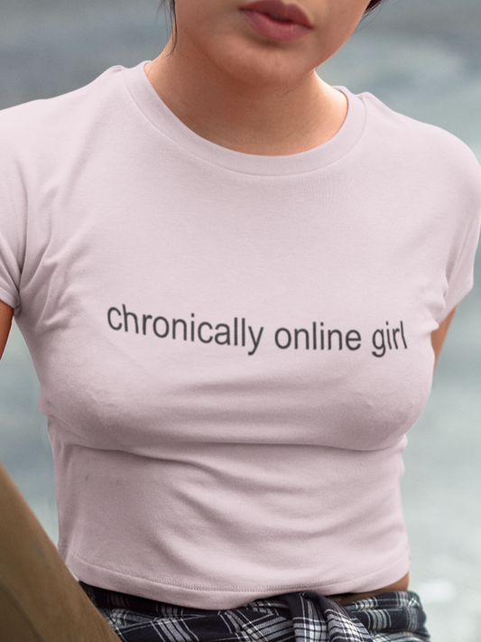 Chronically online girl T-shirt