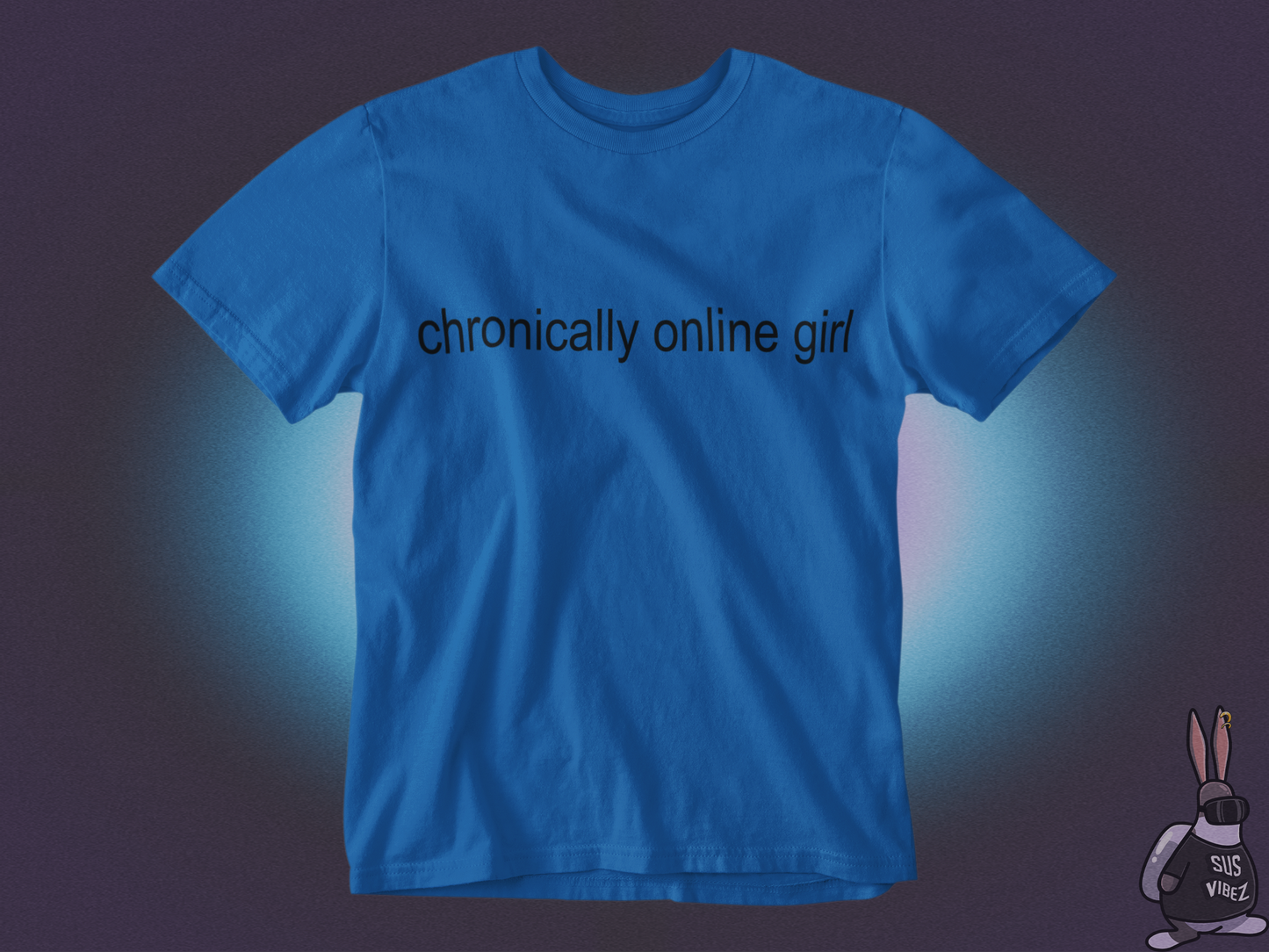 Chronically online girl T-shirt