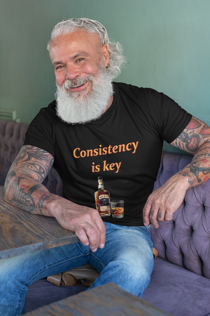 Consistency is key alcohol T-shirt