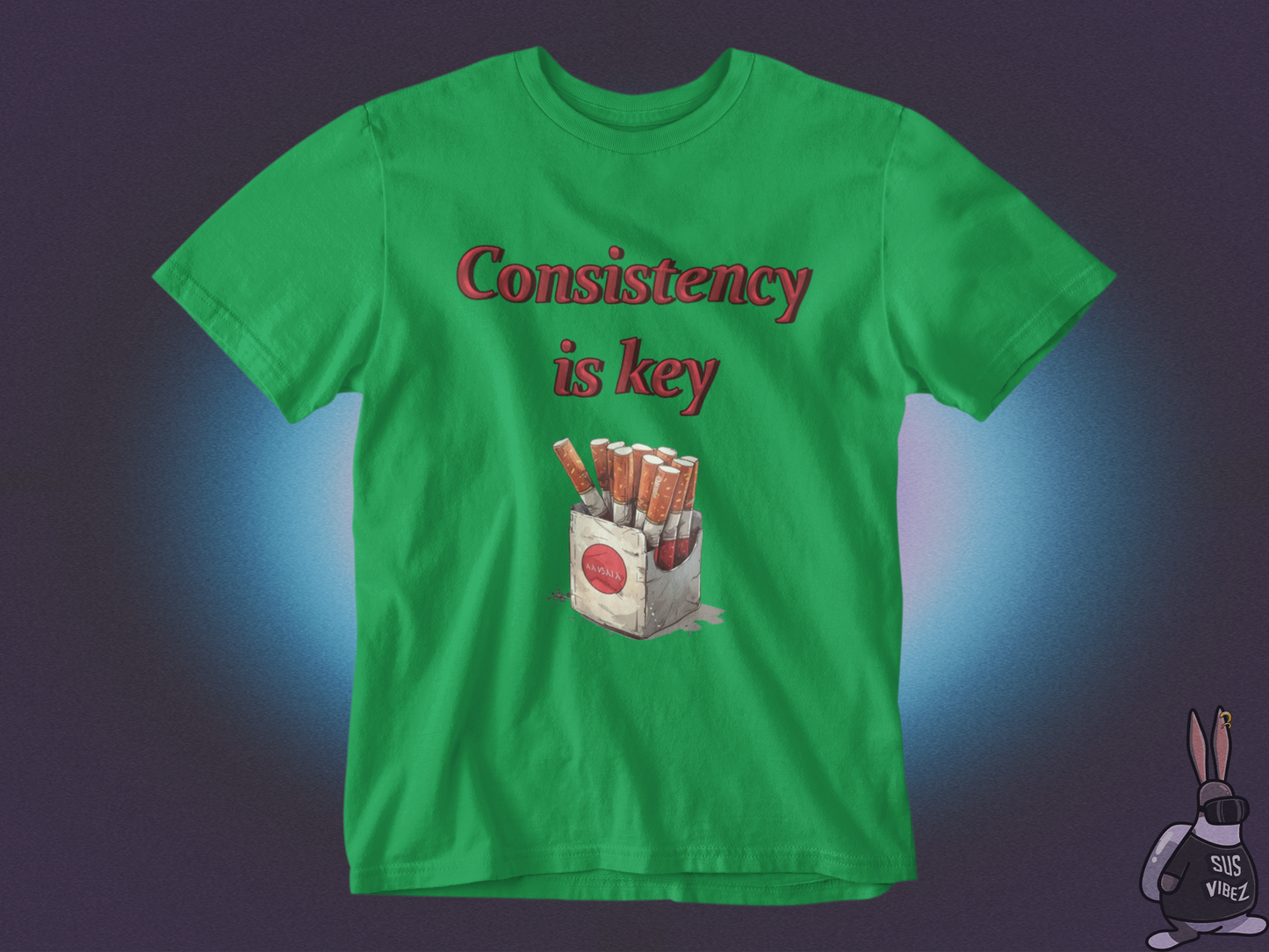 Consistency is key tobacco T-shirt