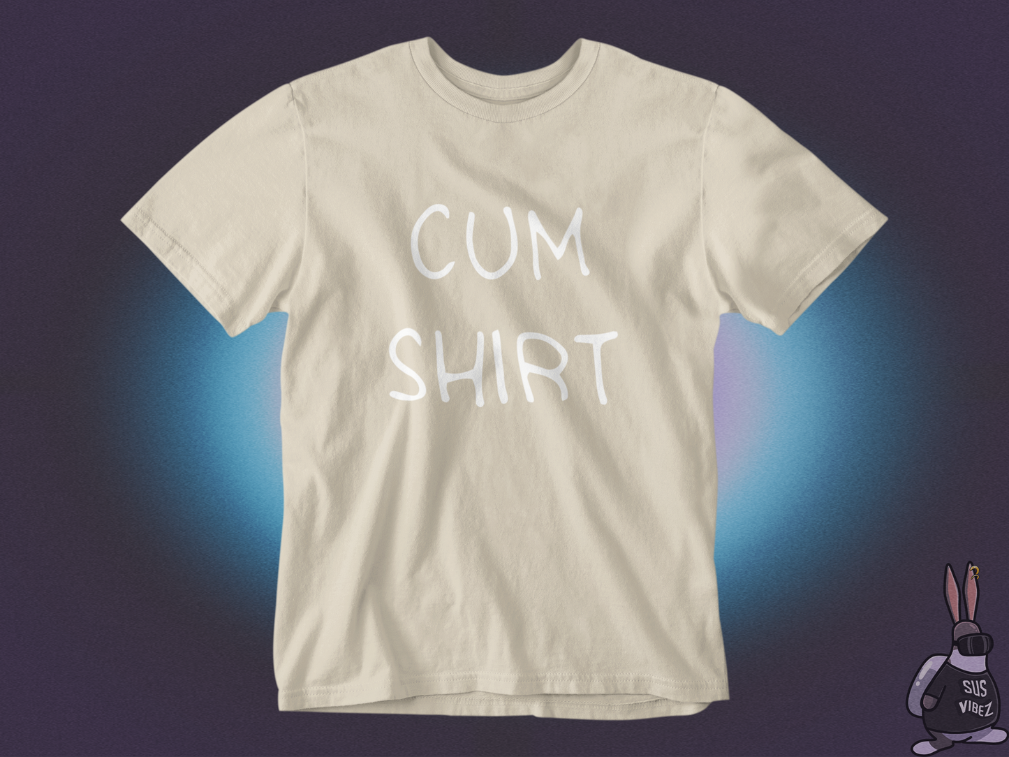 Cum shirt T-shirt