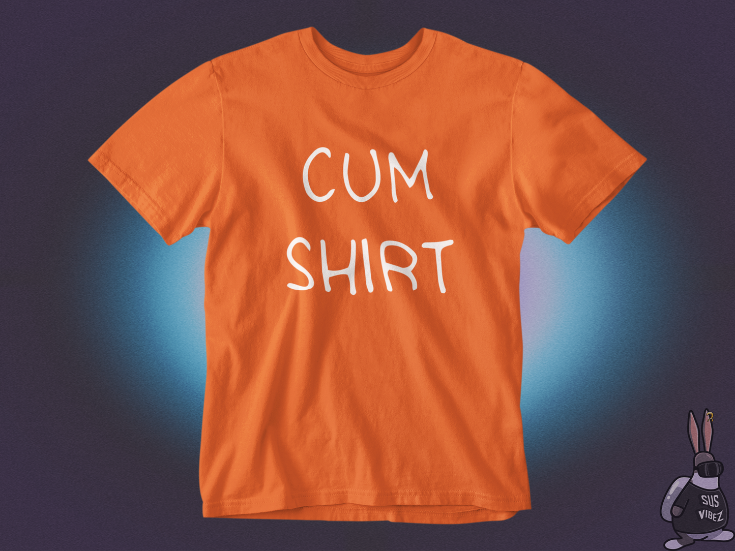 Cum shirt T-shirt