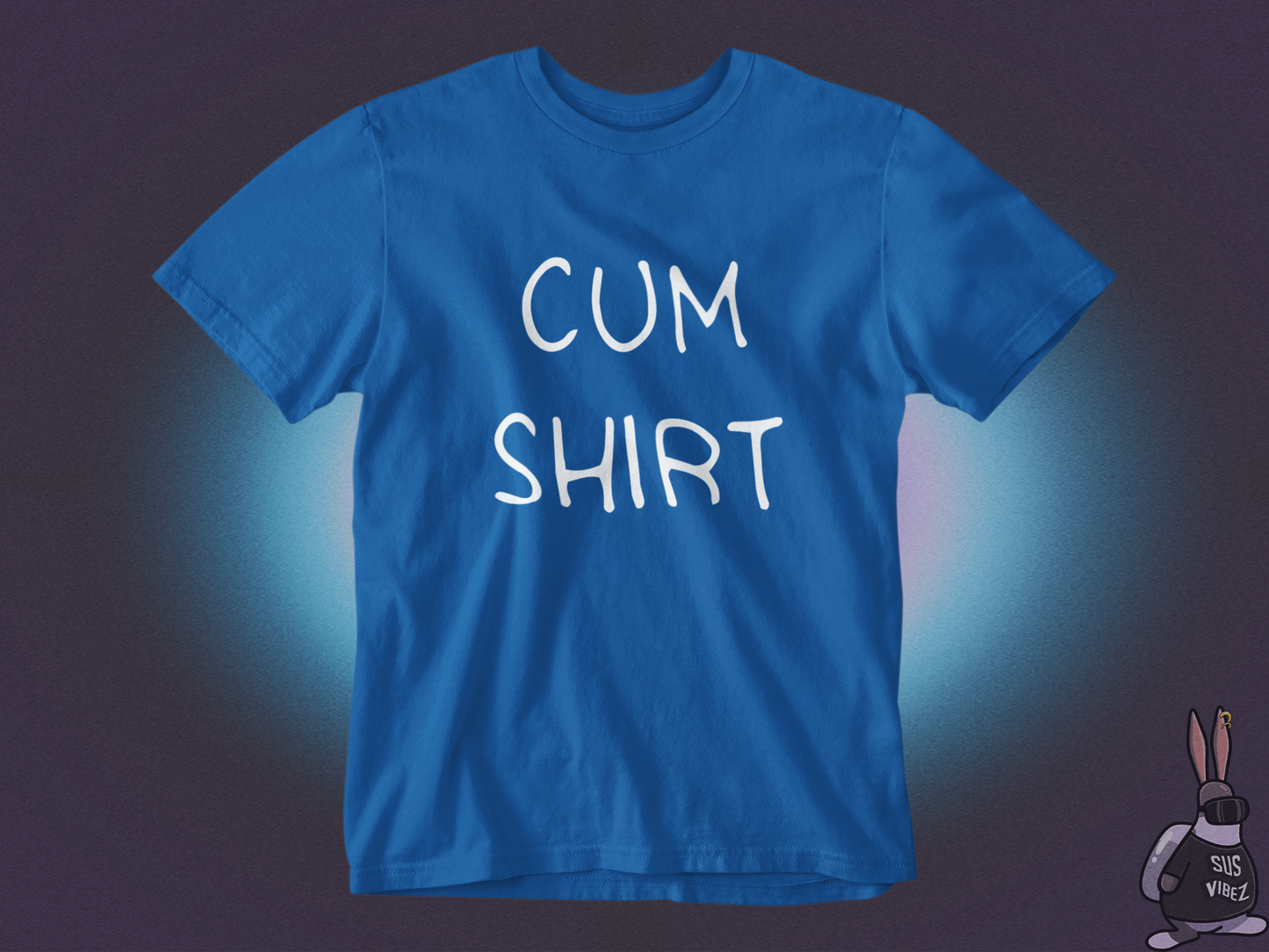 Cum shirt T-shirt