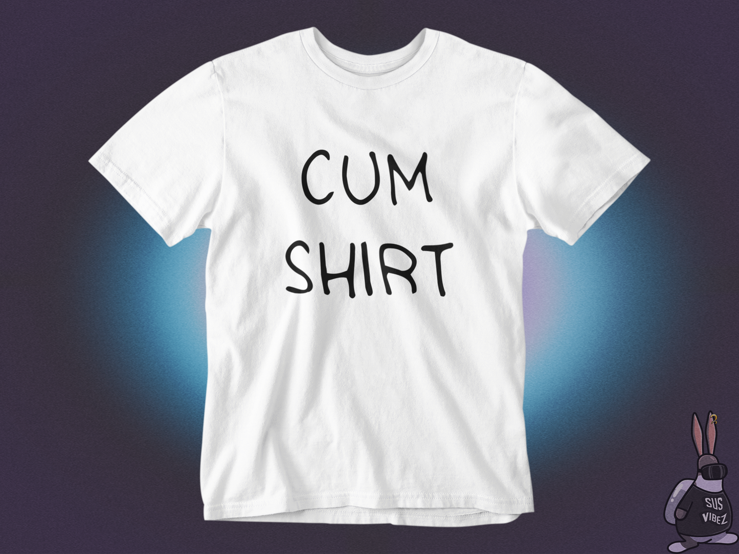 Cum shirt T-shirt