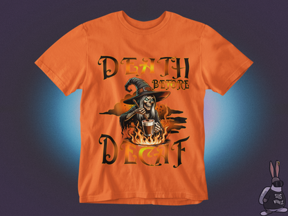 Death before decaf T-shirt