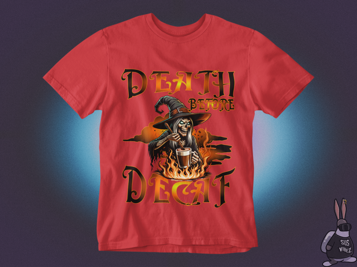 Death before decaf T-shirt