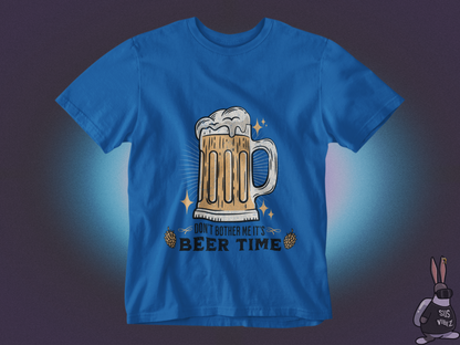 Don't bother me it's beer time T-shirt