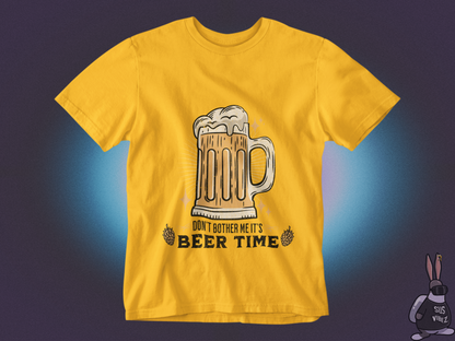 Don't bother me it's beer time T-shirt