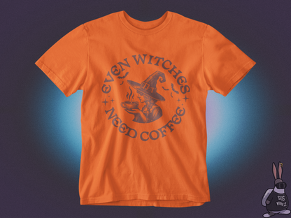 Even witches need coffee T-shirt