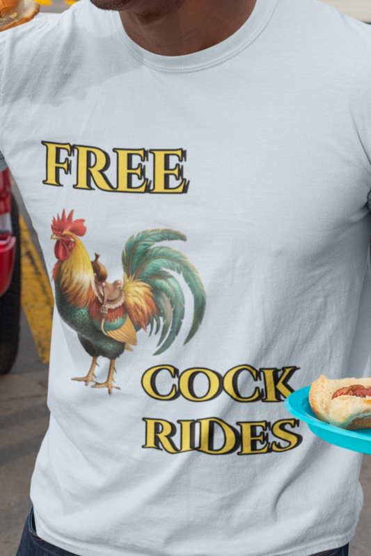 Free cock rides T-shirt