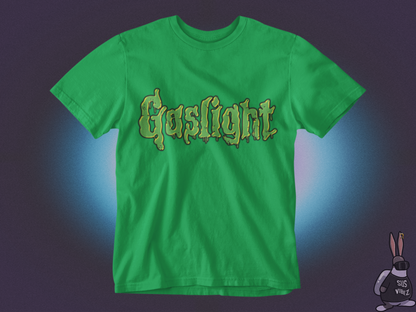 Gaslight T-shirt