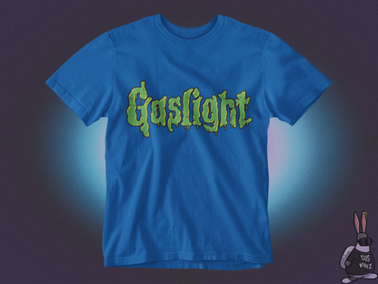 Gaslight T-shirt