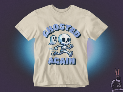 Ghosted again T-shirt