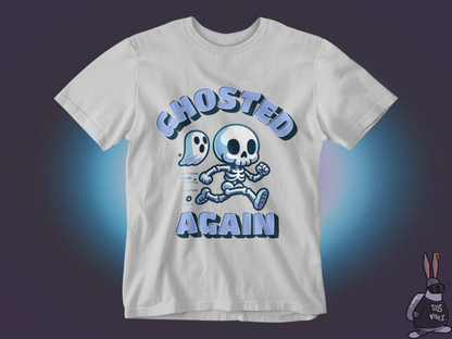 Ghosted again T-shirt