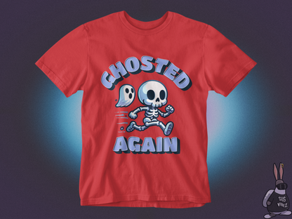 Ghosted again T-shirt