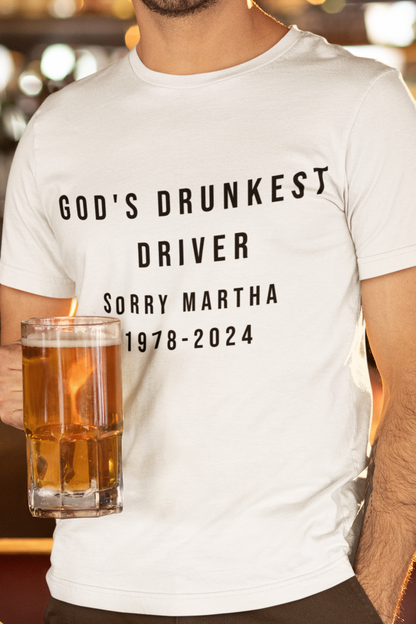 God's drunkest driver T-shirt