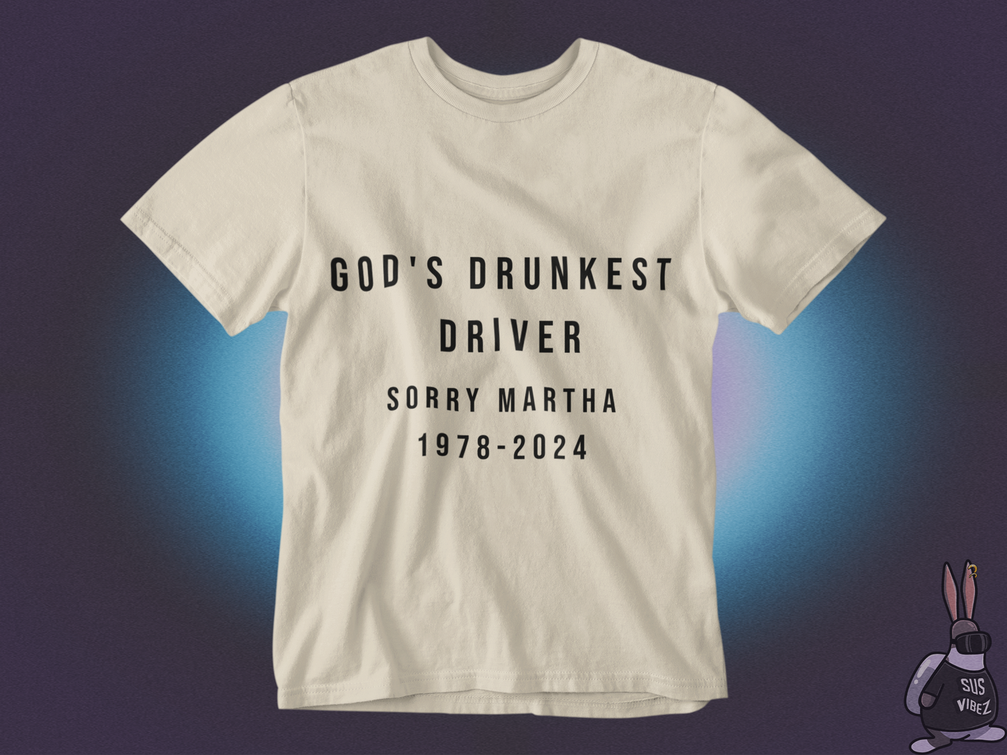 God's drunkest driver T-shirt