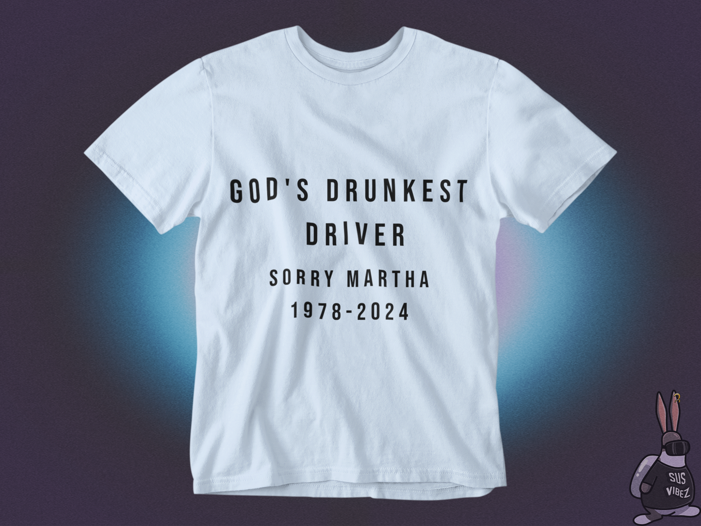 God's drunkest driver T-shirt