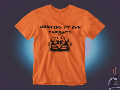 Haunting my own thoughts T-shirt