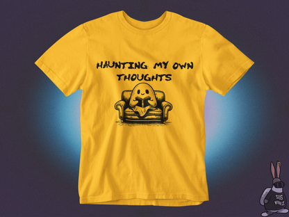 Haunting my own thoughts T-shirt