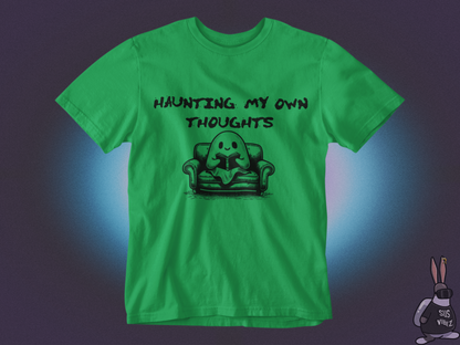 Haunting my own thoughts T-shirt