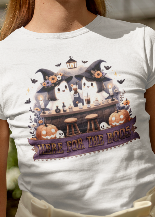 Here for the boos T-shirt