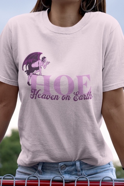 Hoe heaven on earth T-shirt
