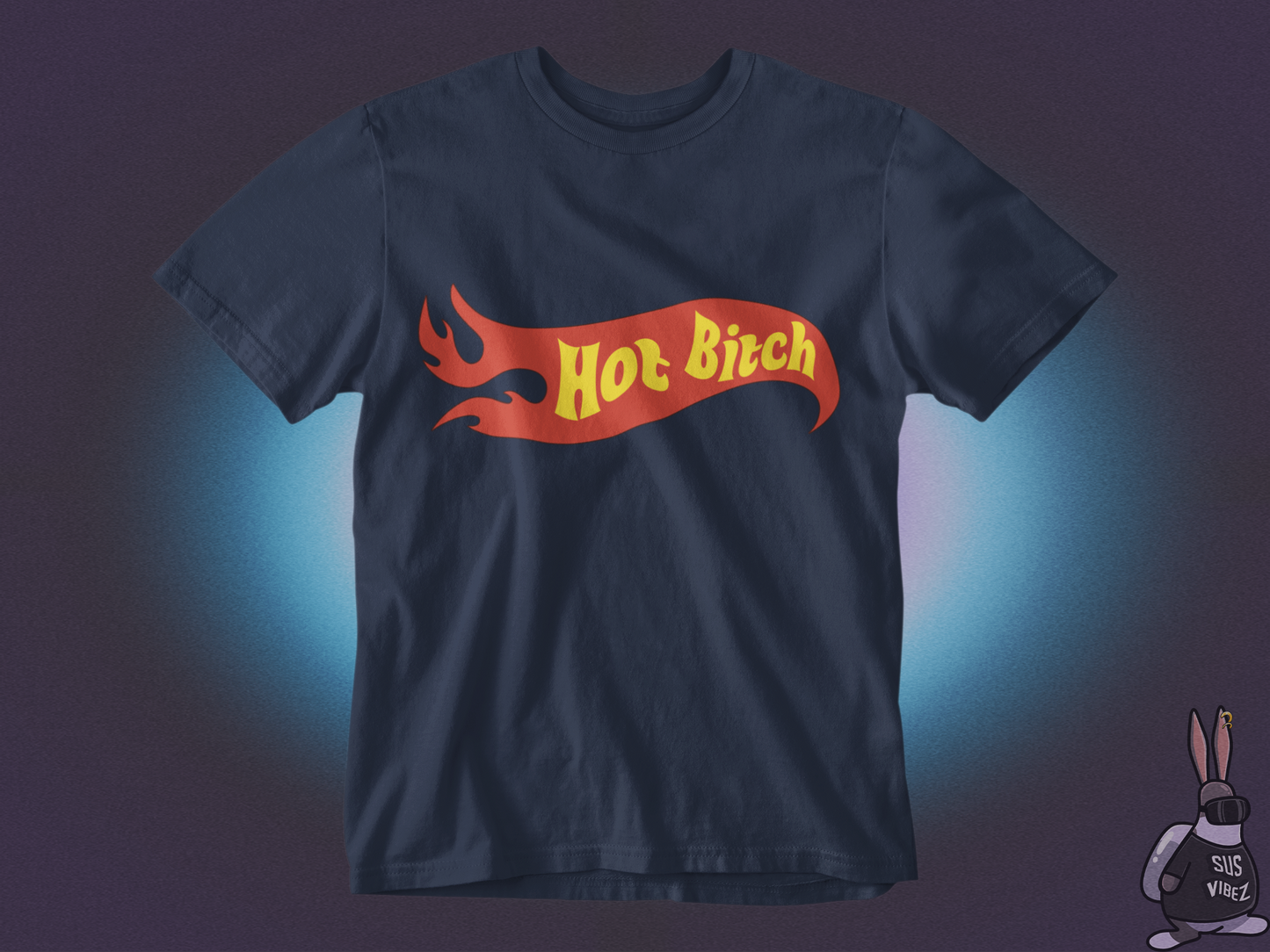 Hot bitch T-shirt