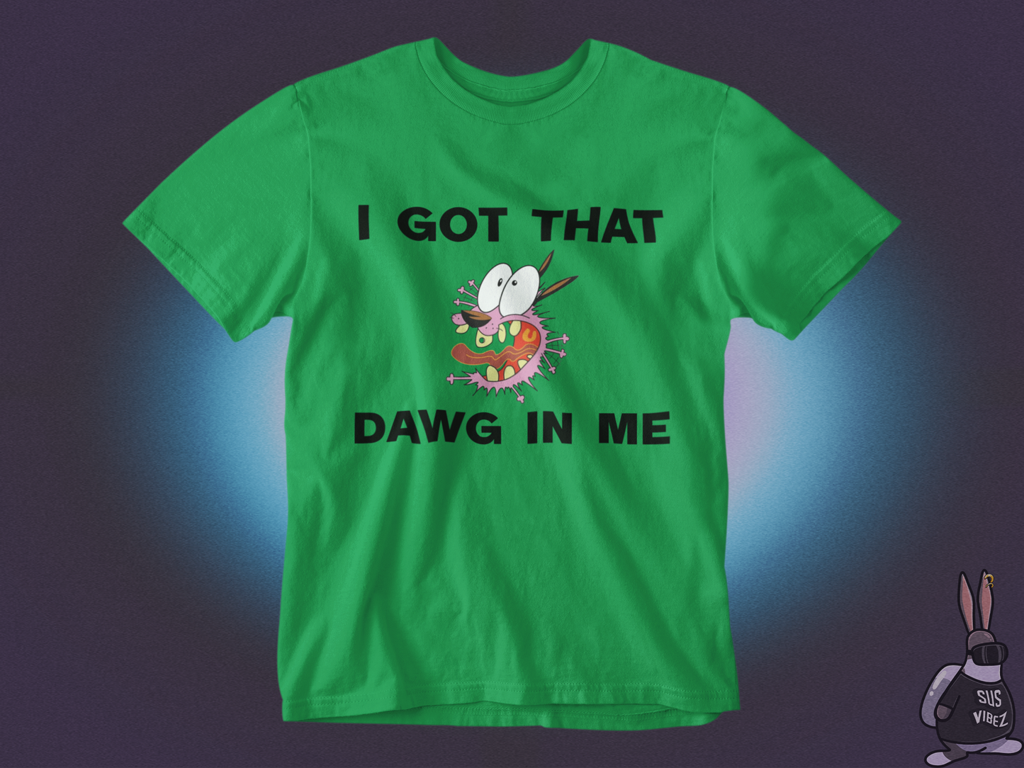 I got that dawg in me T-shirt