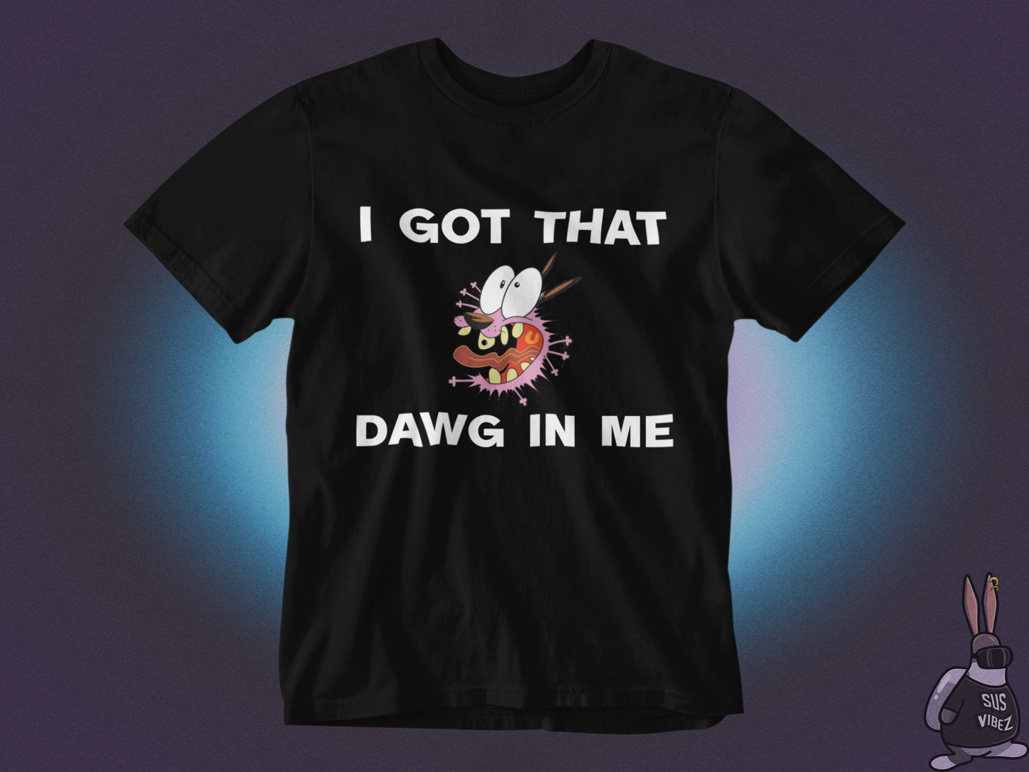 I got that dawg in me T-shirt