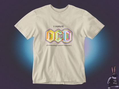 I have OCD T-shirt
