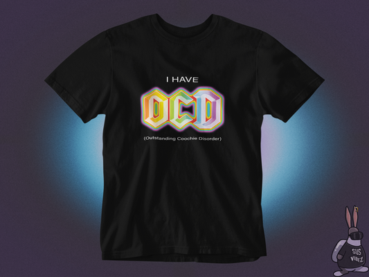 I have OCD T-shirt