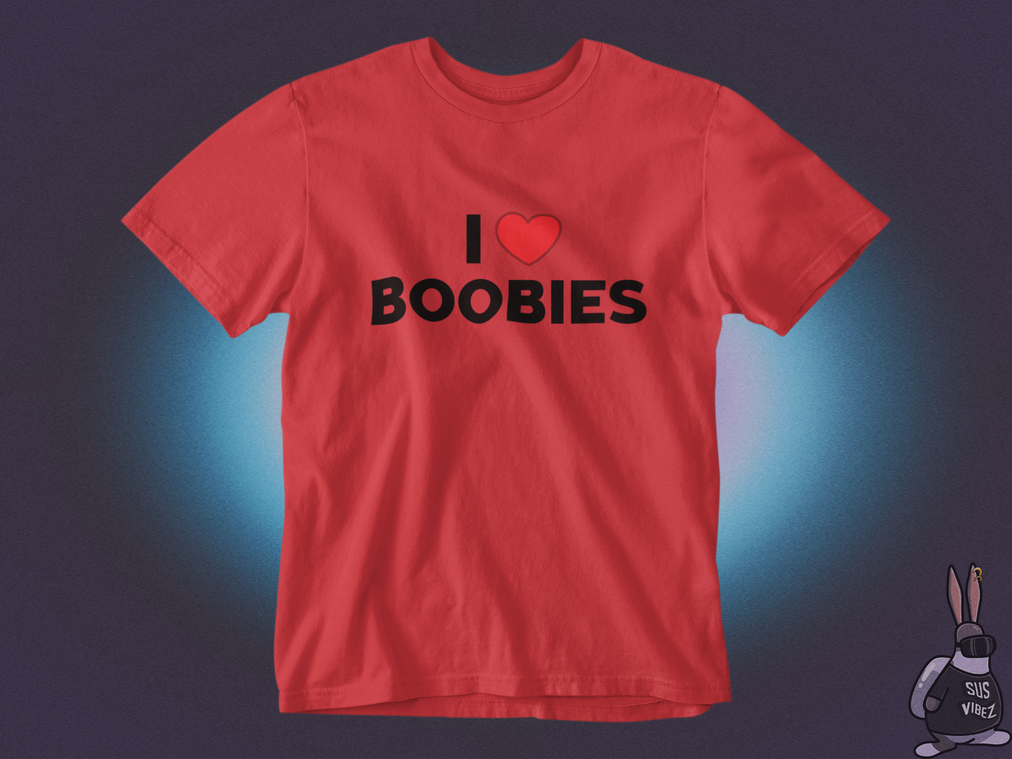 I love Boobies T-shirt