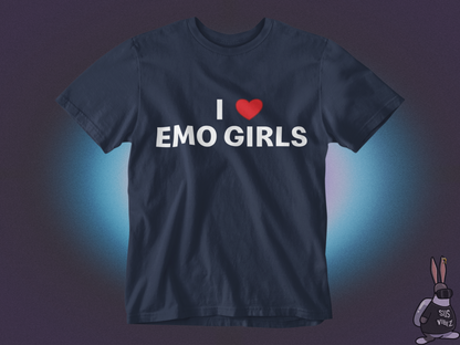 I love emo girls T-shirt