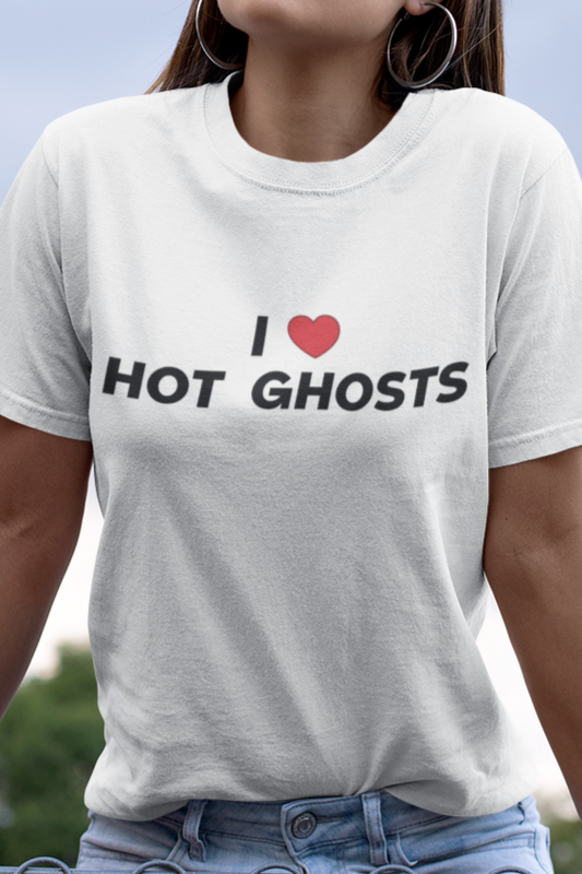 I love hot ghosts T-shirt