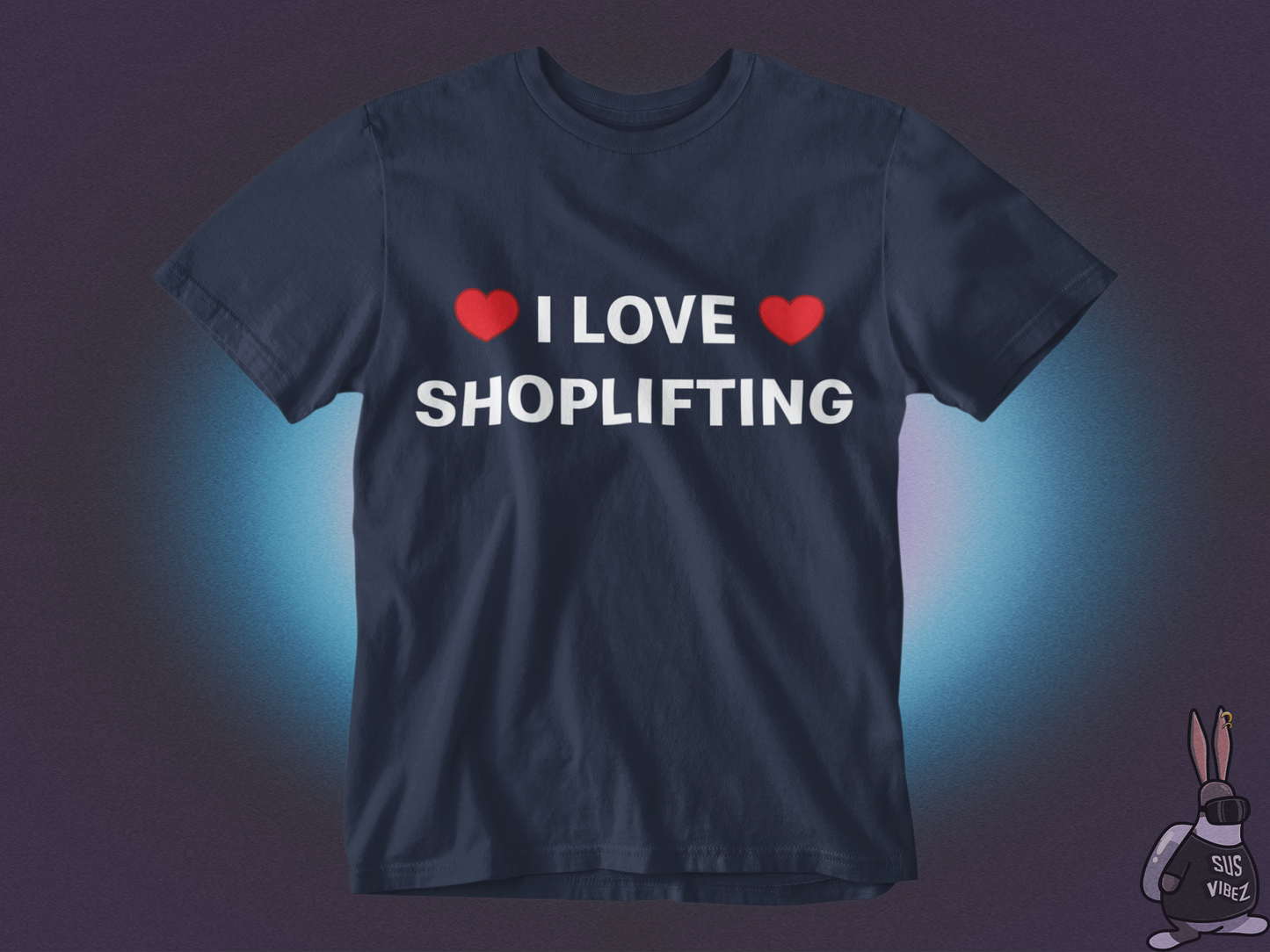 I love shoplifting T-shirt