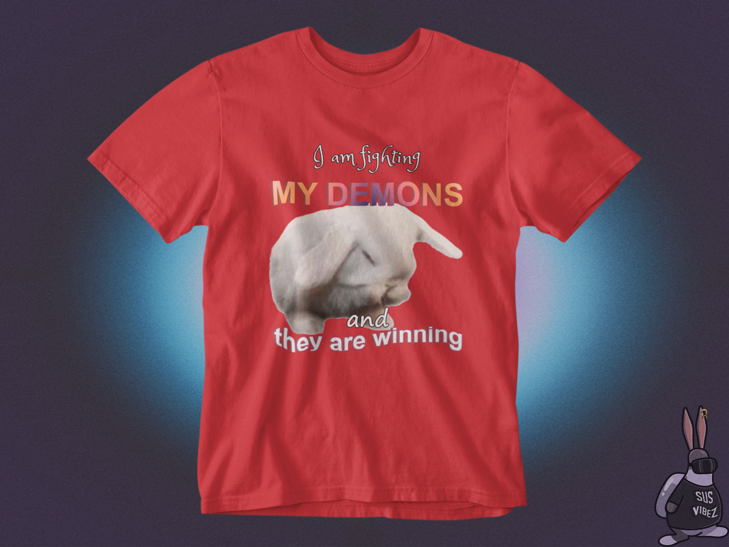 I'm fighting my demons and they are winning T-shirt