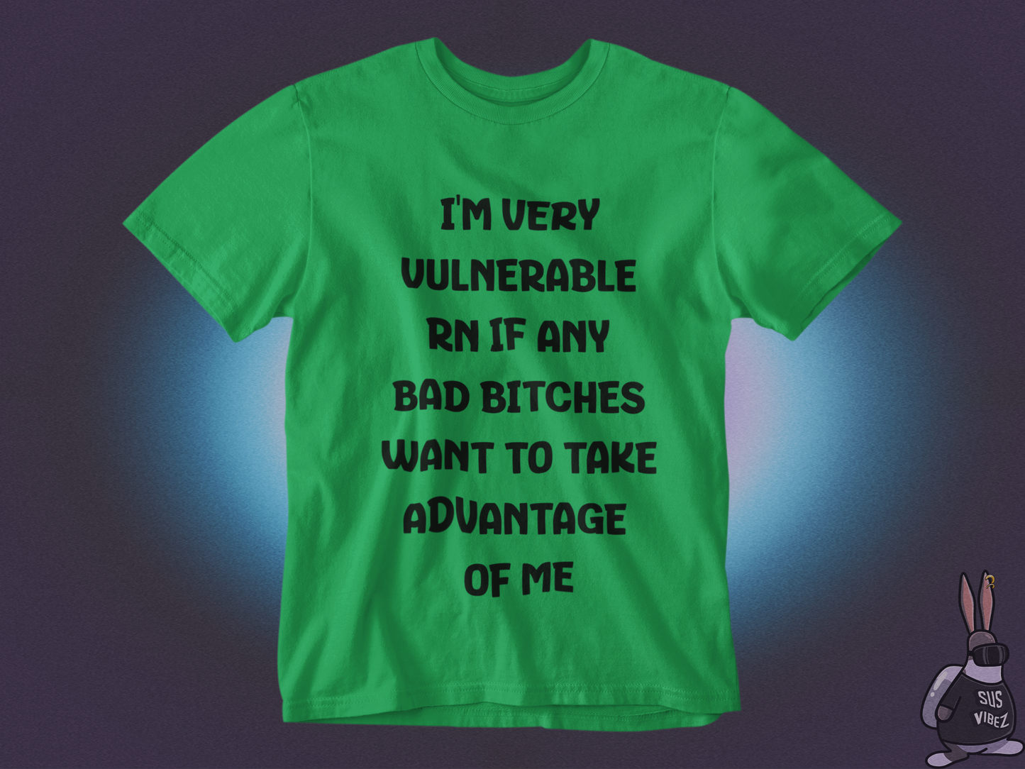 I am very vulnerable T-shirt