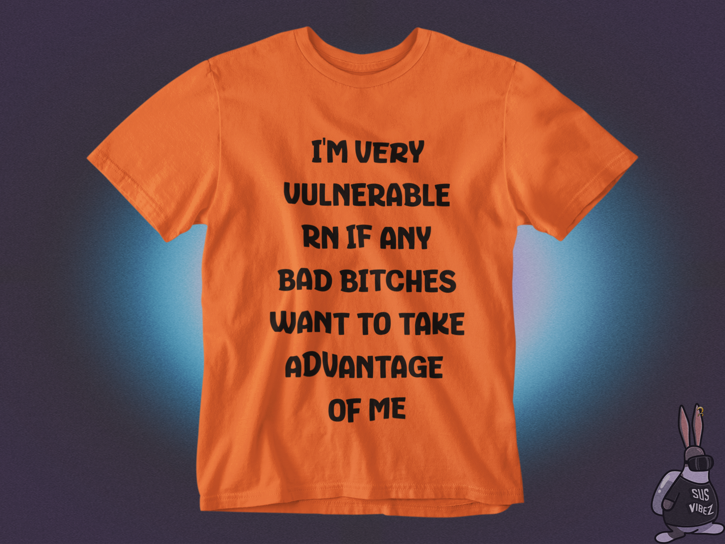 I am very vulnerable T-shirt