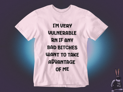 I am very vulnerable T-shirt