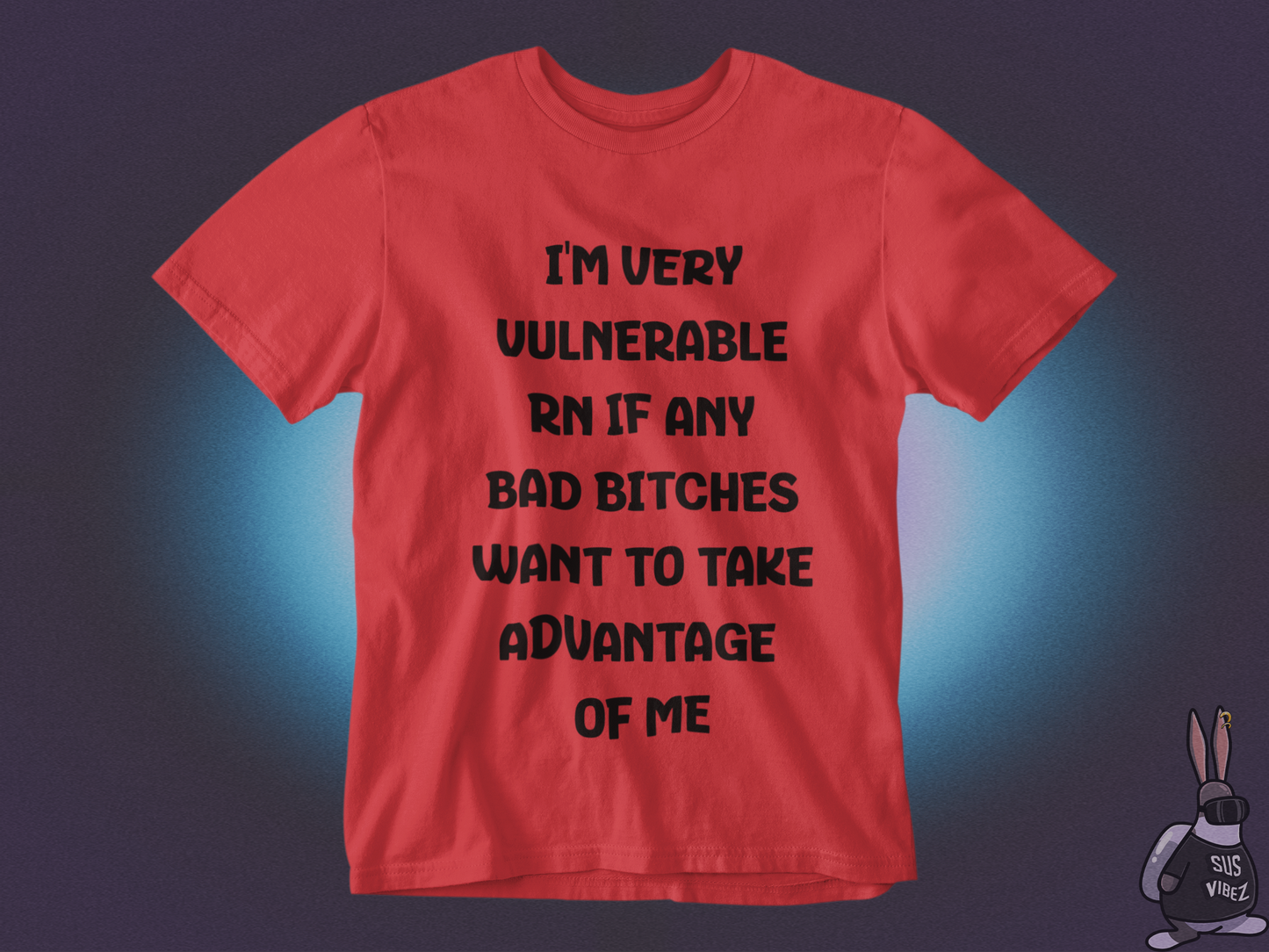 I am very vulnerable T-shirt