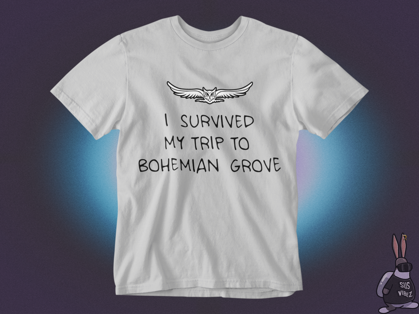 I survived my trip to Bohemian Grove T-shirt