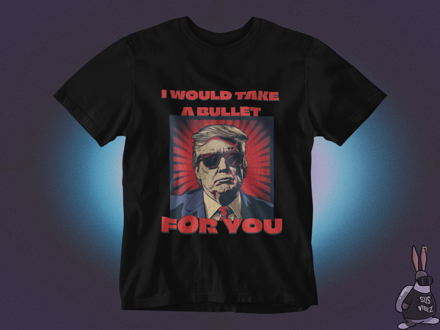 I would take a bullet for you T-shirt