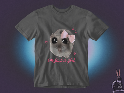 I'm just a girl T-shirt