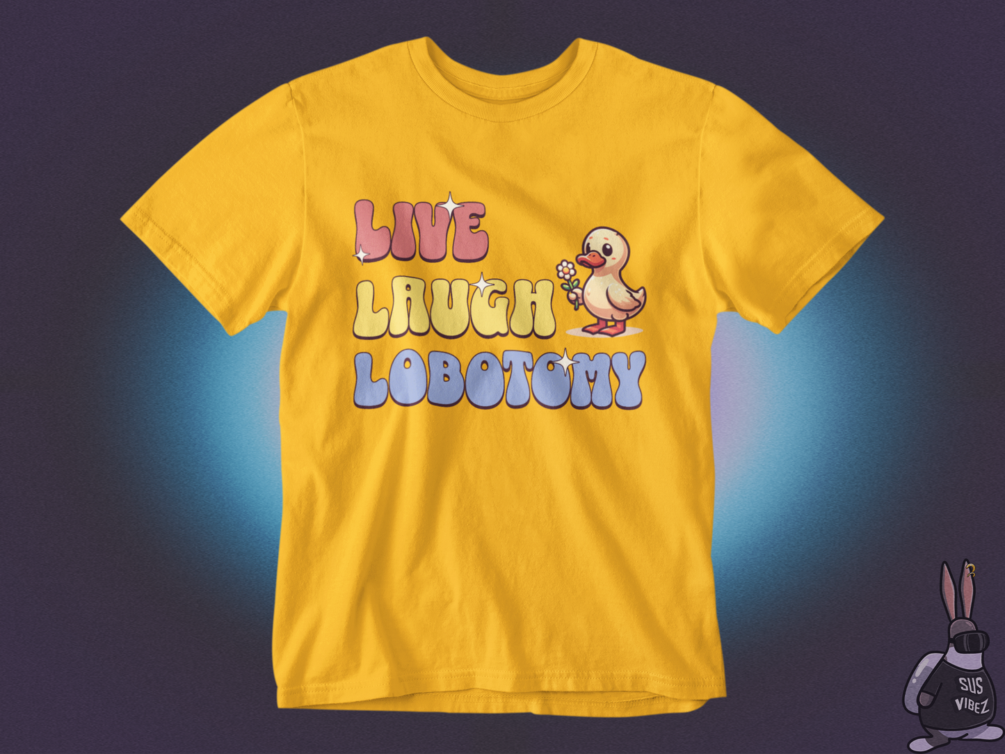 Live Laugh Lobotomy T-shirt