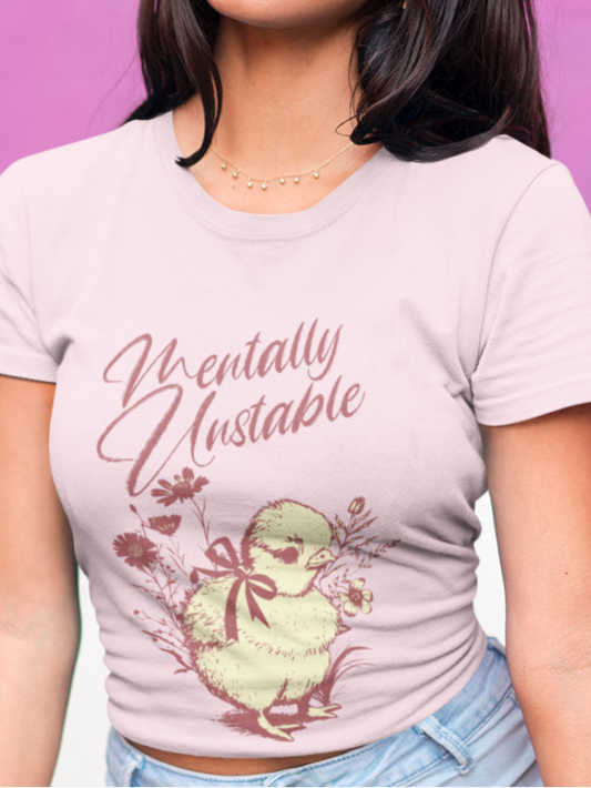 Mentally unstable T-shirt