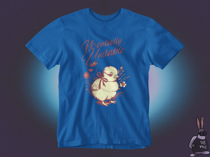 Mentally unstable T-shirt