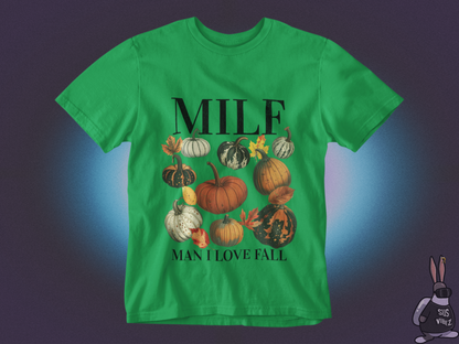 MILF man I love fall T-shirt